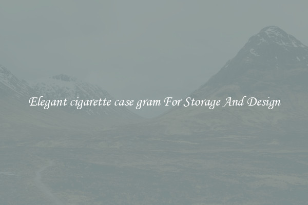 Elegant cigarette case gram For Storage And Design