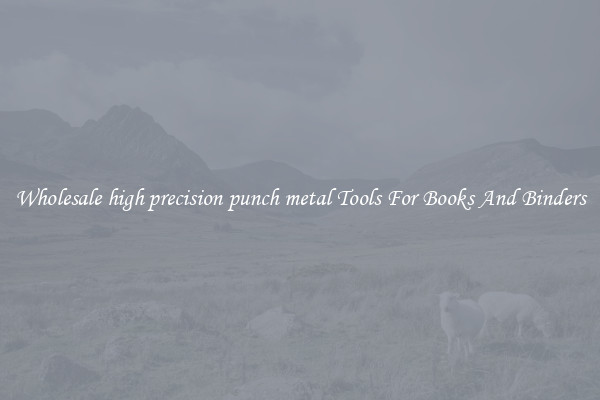 Wholesale high precision punch metal Tools For Books And Binders