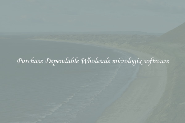 Purchase Dependable Wholesale micrologix software